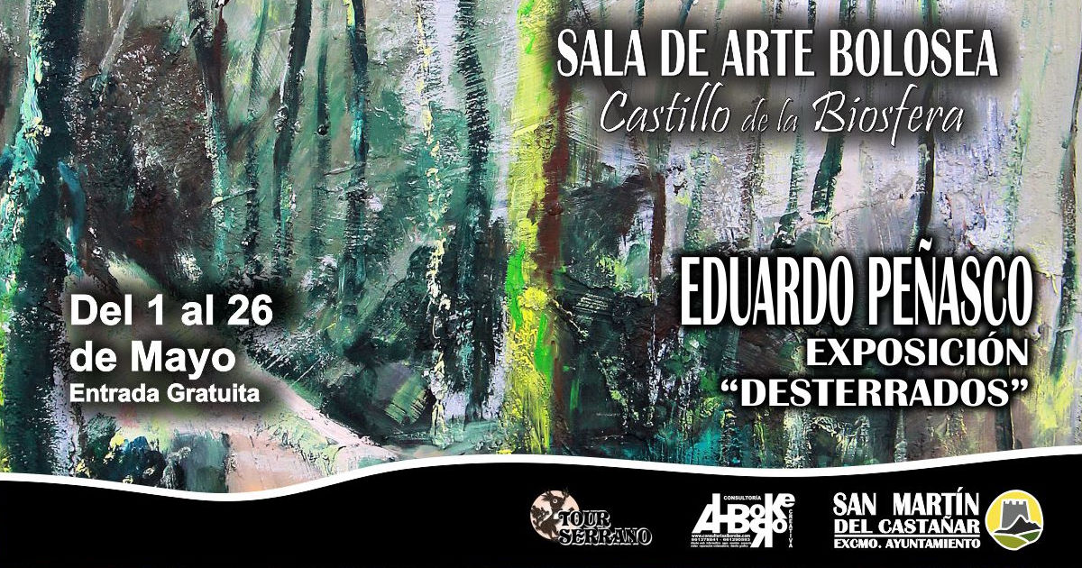 Eduardo Peñasco - Exposición DESTERRADOS - Sala de Arte Bolosea